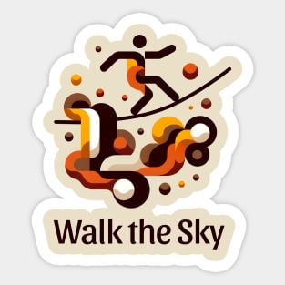 Walk the sky Sticker